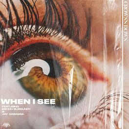 Album cover of When I See (feat. Eshon Burgundy & Jay Cabassa)