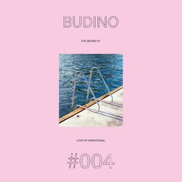 Album cover of The Sound of Love International #004 - Budino