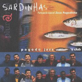 Pagode Jazz Sardinha's Club