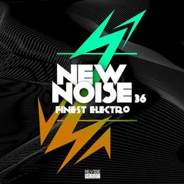 Album cover of New Noise: Finest Electro, Vol. 36
