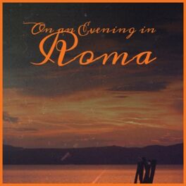 Album cover of On an Evening in Roma