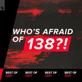 Album cover of Who's Afraid Of 138?! Best Of 2021
