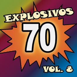 Album cover of Explosivos 70, Vol. 8
