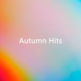 Album cover of Autumn Hits