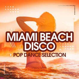Album cover of Miami Beach Disco (Pop Dance Selection)