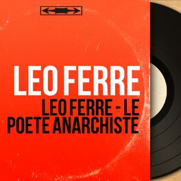 Album cover of Léo Ferré - Le poète anarchiste