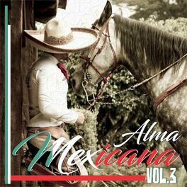 Album cover of Alma Mexicana, Vol. 3