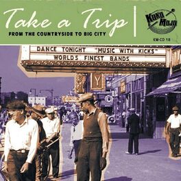 Album cover of Take A Trip: From The Countryside To Big City