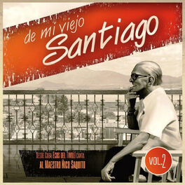 Album cover of De mi viejo Santiago, Vol. 2