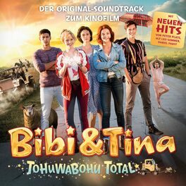 Album cover of Bibi und Tina: Tohuwabohu total (Der Original-Soundtrack zum Kinofilm)
