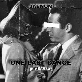 Album cover of One Last Dance: Rehersal