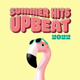 Album cover of Summer Hits Upbeat 2022