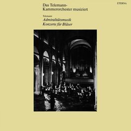 Album cover of Telemann: Admiralitätsmusik & Konzerte für Bläser
