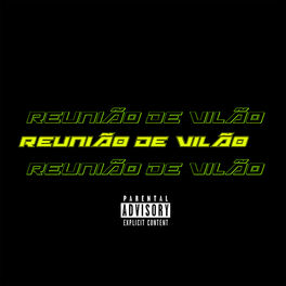 Album cover of Reunião de Vilão