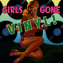 Album cover of Girls Gone Vinyl!