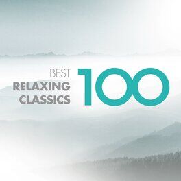 Album cover of 100 Best Relaxing Classics