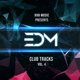 Album cover of EDM Club Tracks, Vol. 4