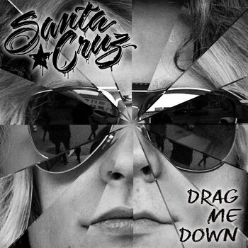 Santa Cruz Drag Me Down listen with lyrics Deezer