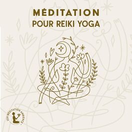 Album cover of Méditation pour reiki yoga: Maîtriser ses pensées, Plaisir du yoga, Nature pour se détendre