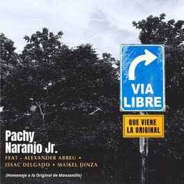 Album cover of Via Libre Que Viene La Original (feat. Maikel Dinza)
