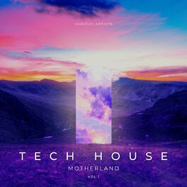 Album cover of Tech House Motherland, Vol. 1