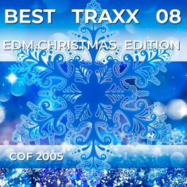 Album cover of Best Traxx 08 - EDM Christmas Edition