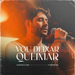 Album cover of Vou Deixar Queimar (Ao Vivo)