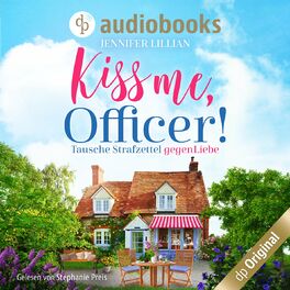 Album cover of Kiss me, Officer! (Ungekürzt)