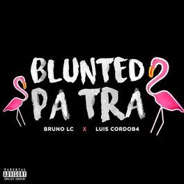 Album cover of Blunted Pa Tra