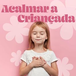 Album cover of Acalmar a Criançada