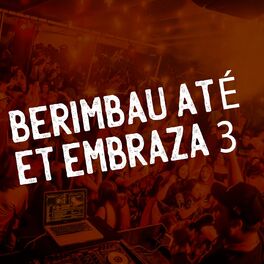 Album cover of Berimbau até et embraza 3