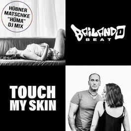 Album cover of Touch My Skin (Hüma DJ Mix)