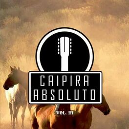 Album cover of Caipira Absoluto, Vol. 03