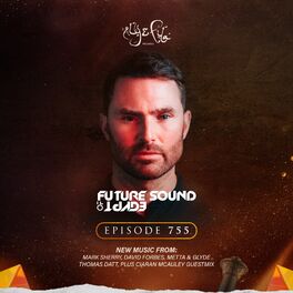 Album cover of FSOE 755 - Future Sound Of Egypt Episode 755