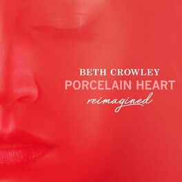 Album cover of Porcelain Heart (Reimagined)