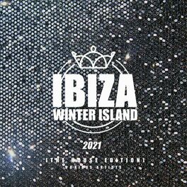 Album cover of Ibiza Winter Island 2021 (The House Edition)