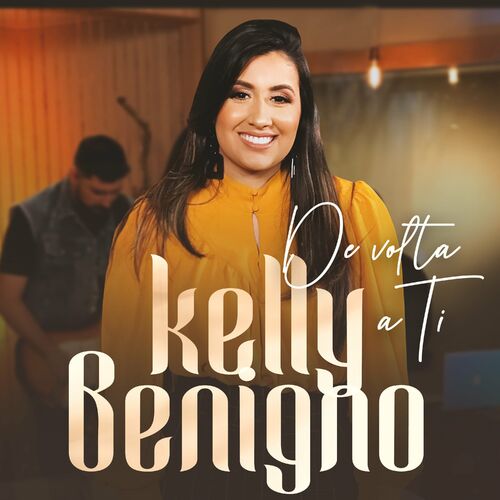 A Minha Vez Chegou (Playback) - Kelly Benigno