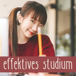 Album cover of Effektives Studium: Asiatische Instrumentalmusik um die Beste Konzentration Während der Prüfungsvorbereitung zu Erreichen