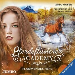 Album cover of Pferdeflüsterer-Academy. Flammendes Herz [Band 7]