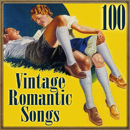 Album cover of 100 Vintage Romantic Songs
