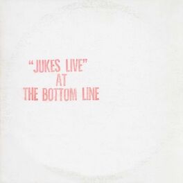 Album cover of Jukes Live At The Bottom Line