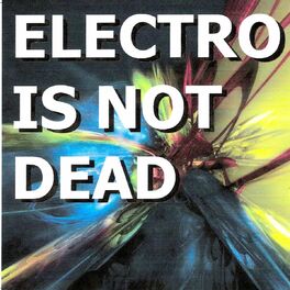 Album cover of Electro is not dead