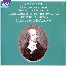 Album cover of Clementi Vol. 1: 2 Symphonies Op. 18; Minuetto Pastorale; Piano Concerto