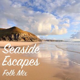 Album cover of Seaside Escapes Folk Mix