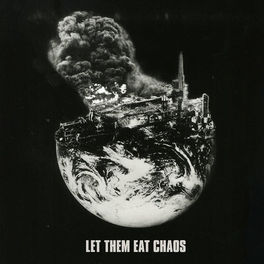 Album cover of Let Them Eat Chaos