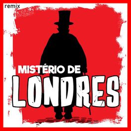 Album cover of Mistério de Londres (Remix)