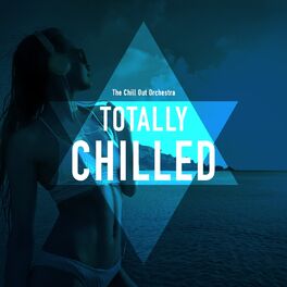 Album cover of Totally Chilled