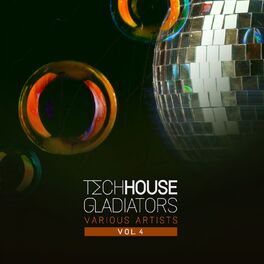 Album cover of Tech House Gladiators, Vol. 4