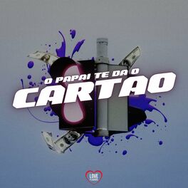 Album cover of O Papai Te da o Cartao