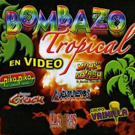 Album cover of Bombazo Tropical